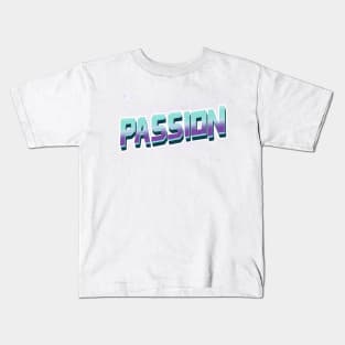 Passion Kids T-Shirt